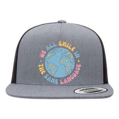 We All Smile In The Same Language Funny Esl Teacher Flat Bill Trucker Hat