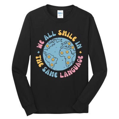 We All Smile In The Same Language Funny Esl Teacher Tall Long Sleeve T-Shirt