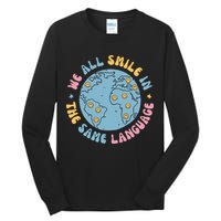 We All Smile In The Same Language Funny Esl Teacher Tall Long Sleeve T-Shirt