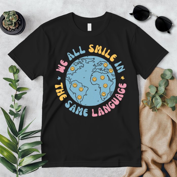 We All Smile In The Same Language Funny Esl Teacher Premium T-Shirt