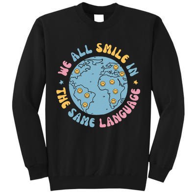 We All Smile In The Same Language Funny Esl Teacher Tall Sweatshirt