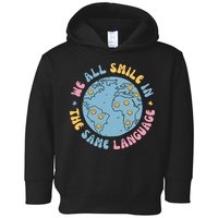 We All Smile In The Same Language Funny Esl Teacher Toddler Hoodie