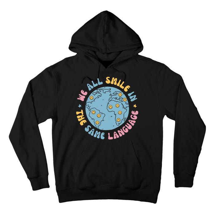We All Smile In The Same Language Funny Esl Teacher Tall Hoodie