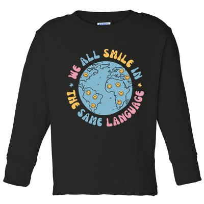 We All Smile In The Same Language Funny Esl Teacher Toddler Long Sleeve Shirt