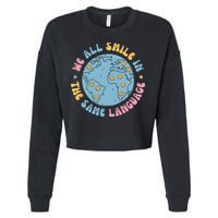 We All Smile In The Same Language Funny Esl Teacher Cropped Pullover Crew