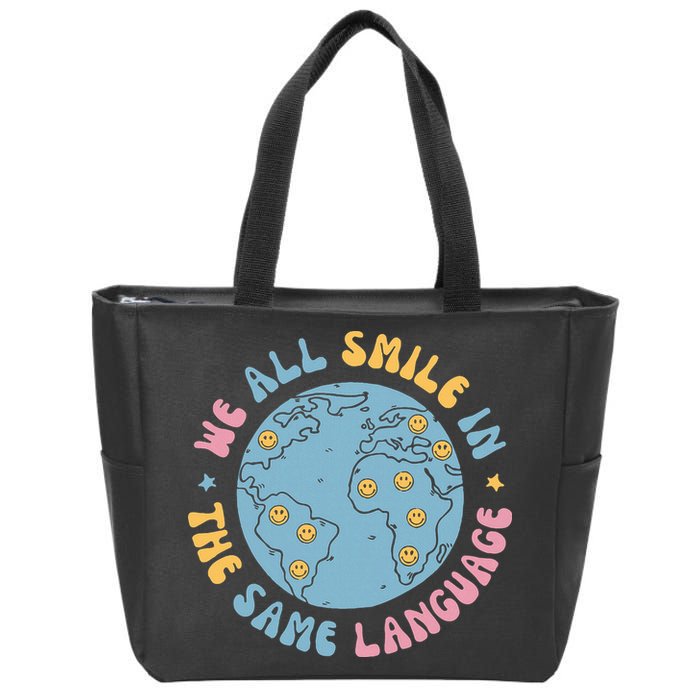 We All Smile In The Same Language Funny Esl Teacher Zip Tote Bag
