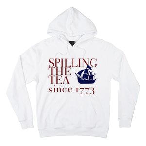 Womens AMERICA SPILLING TEA SINCE 1773 July 4 Boston Party Meme Hoodie