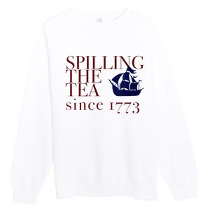 Womens AMERICA SPILLING TEA SINCE 1773 July 4 Boston Party Meme Premium Crewneck Sweatshirt