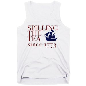 Womens AMERICA SPILLING TEA SINCE 1773 July 4 Boston Party Meme Tank Top