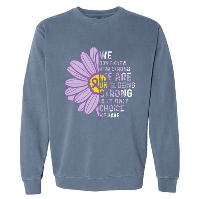 We Are Stronggift Sjogrens Syndrome Awareness Supporter Ribbon Gift Garment-Dyed Sweatshirt