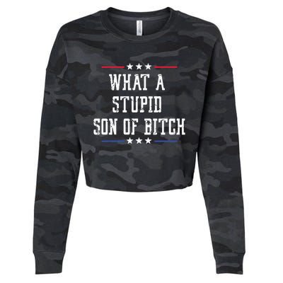 What A Stupid Son Of Bitch Cropped Pullover Crew