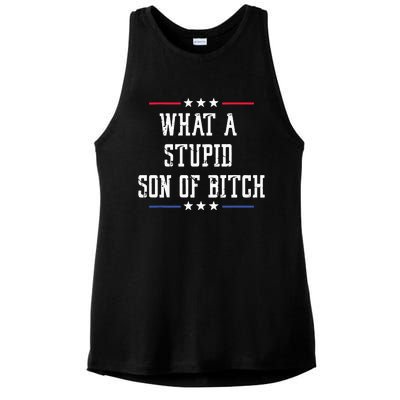 What A Stupid Son Of Bitch Ladies PosiCharge Tri-Blend Wicking Tank