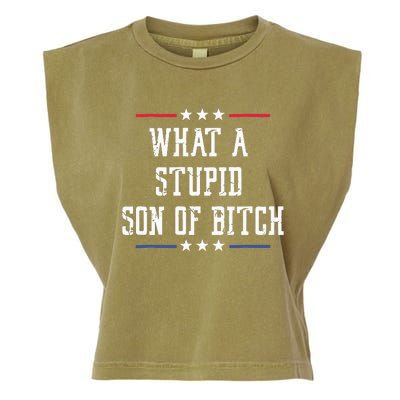 What A Stupid Son Of Bitch Garment-Dyed Women's Muscle Tee