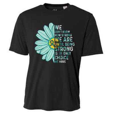 We Are Strong Ovarian Cancer Awareness Item Ovarian Cancer Zip Hoodie Cooling Performance Crew T-Shirt