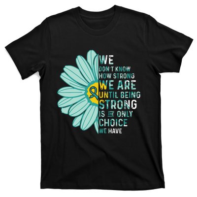 We Are Strong Ovarian Cancer Awareness Item Ovarian Cancer Zip Hoodie T-Shirt