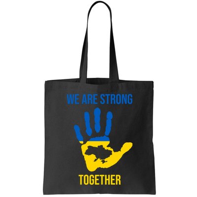We Are Strong Together Ukraine Hand Print Bag
