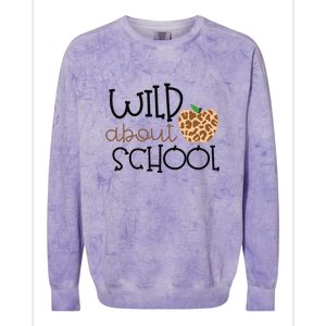 Wild About School Grade Teacher Leopard Gift Colorblast Crewneck Sweatshirt