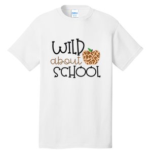 Wild About School Grade Teacher Leopard Gift Tall T-Shirt