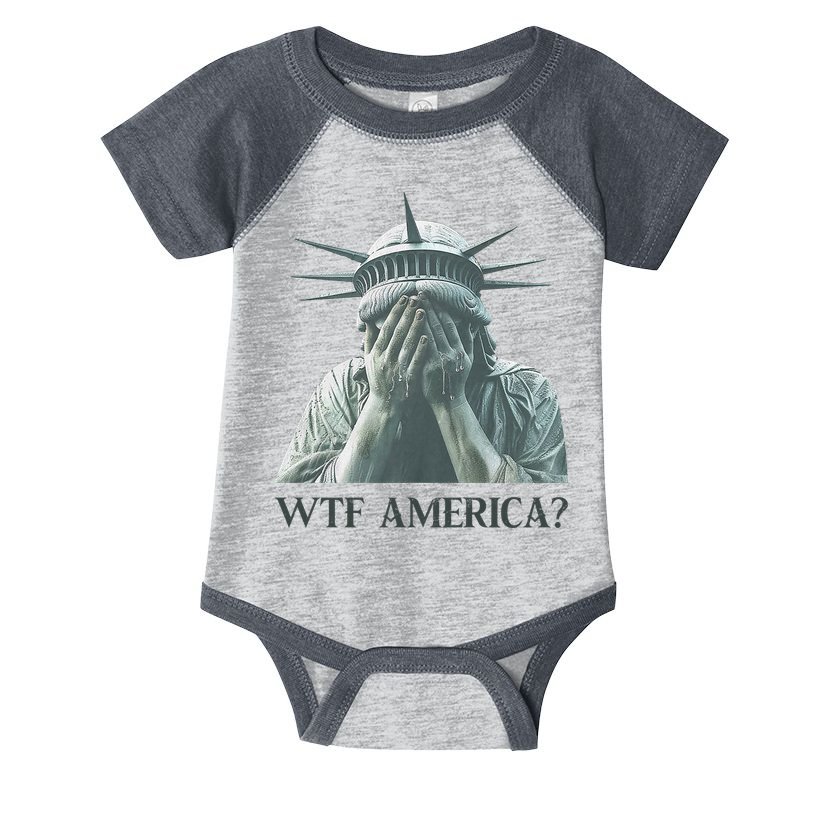 WTF America Statue of Liberty Cry Infant Baby Jersey Bodysuit