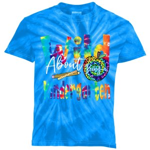 Wild About School Tie Dye Gift Kindergarten Gift Kids Tie-Dye T-Shirt