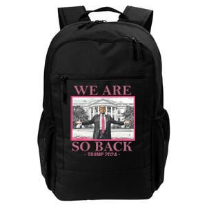 We Are So Back Trump 2024 Daily Commute Backpack