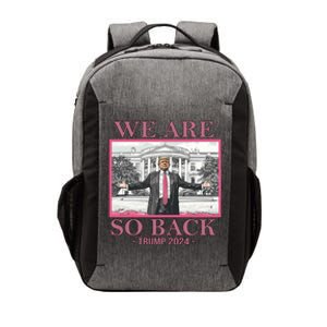 We Are So Back Trump 2024 Vector Backpack