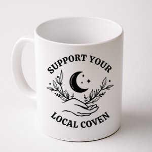 Witch Aesthetic Support Your Local Coven Great Gift Coffee Mug