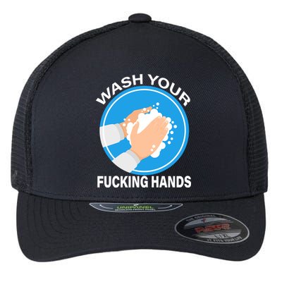 Wash Your Fucking Hands Flexfit Unipanel Trucker Cap