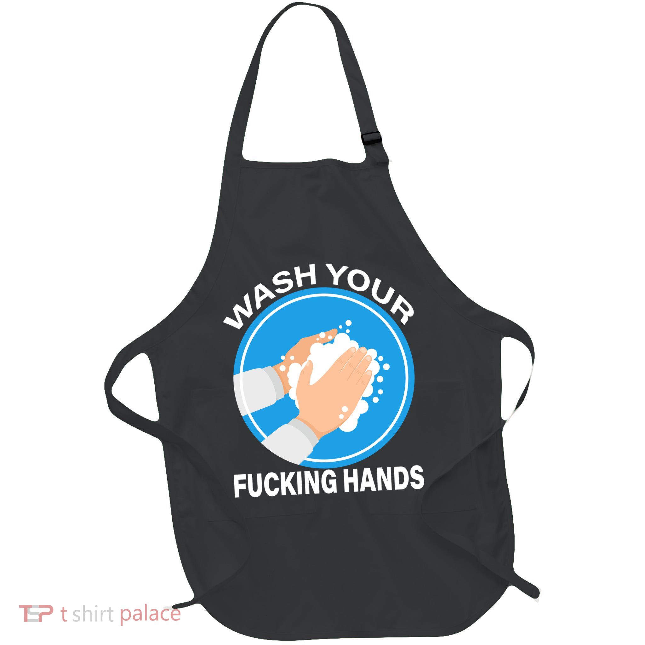 Wash Your Fucking Hands Full-Length Apron With Pockets