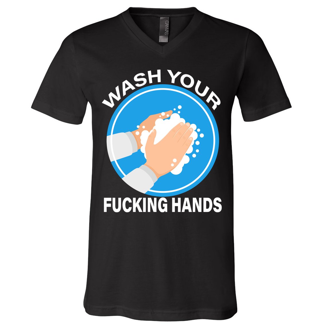 Wash Your Fucking Hands V-Neck T-Shirt