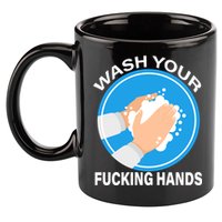 Wash Your Fucking Hands 11oz C Handle Ceramic Mug