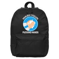 Wash Your Fucking Hands 16 in Basic Backpack