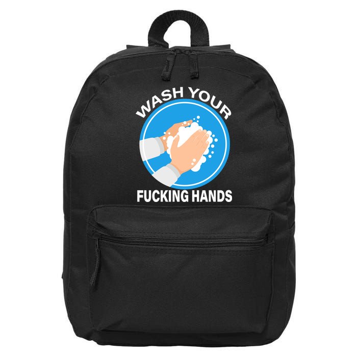 Wash Your Fucking Hands 16 in Basic Backpack