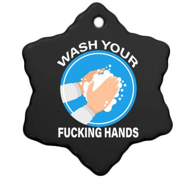 Wash Your Fucking Hands Ceramic Star Ornament