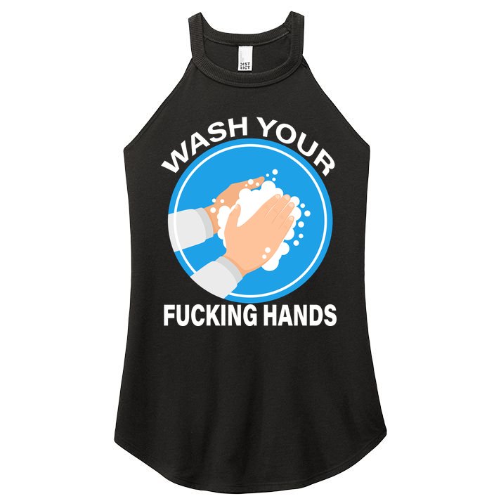 Wash Your Fucking Hands Women's Perfect Tri Rocker Tank