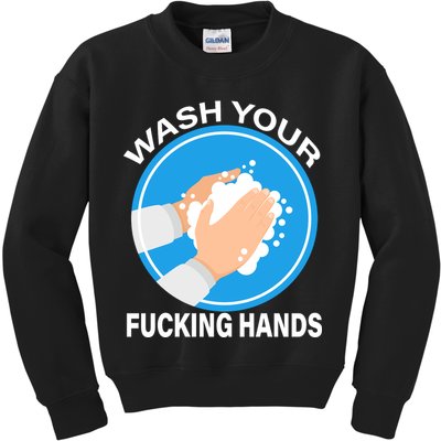 Wash Your Fucking Hands Kids Sweatshirt