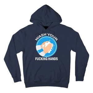 Wash Your Fucking Hands Hoodie