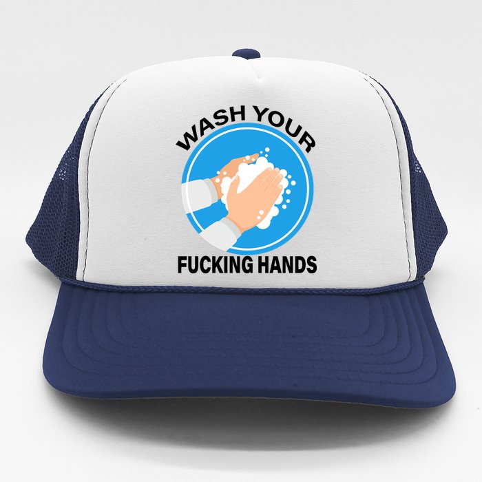 Wash Your Fucking Hands Trucker Hat