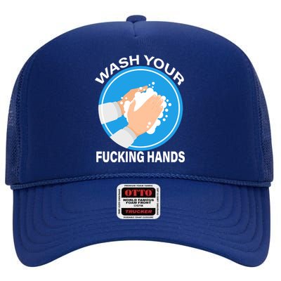 Wash Your Fucking Hands High Crown Mesh Back Trucker Hat