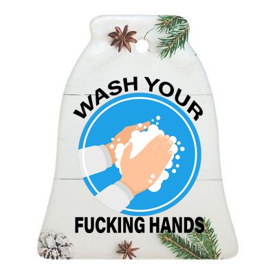 Wash Your Fucking Hands Ceramic Bell Ornament