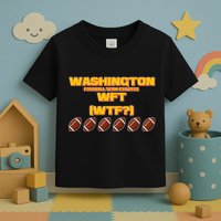 Washington Football Team Est 1932 WFT WTF? Toddler T-Shirt