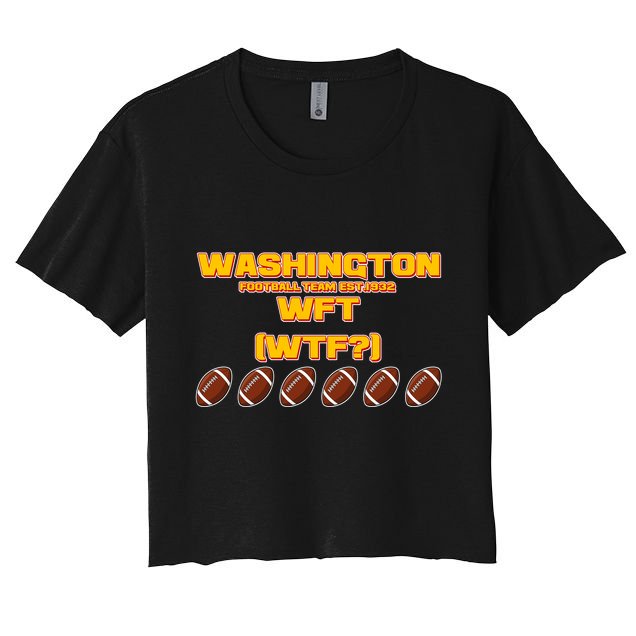 Washington Football Team Est 1932 WFT WTF? Crop Top