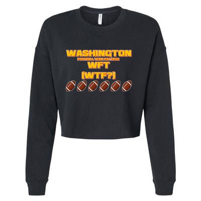 Washington Football Team Est 1932 WFT WTF? Cropped Pullover Crew