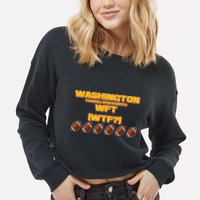 Washington Football Team Est 1932 WFT WTF? Cropped Pullover Crew