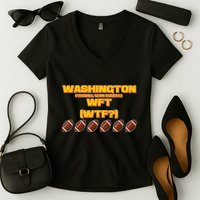 Washington Football Team Est 1932 WFT WTF? Women's V-Neck T-Shirt