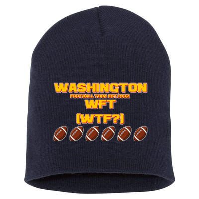 Washington Football Team Est 1932 WFT WTF? Short Acrylic Beanie