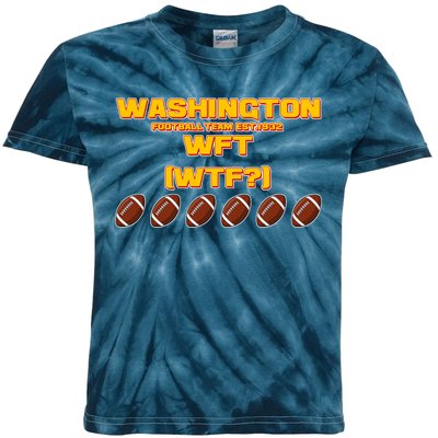 Washington Football Team Est 1932 WFT WTF? Kids Tie-Dye T-Shirt