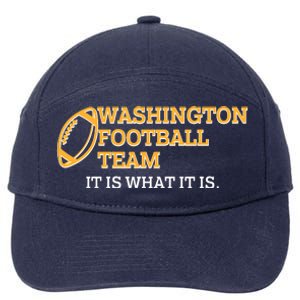 Washington Football Team It Is What It Is 7-Panel Snapback Hat