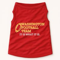 Washington Football Team It Is What It Is Doggie Tank