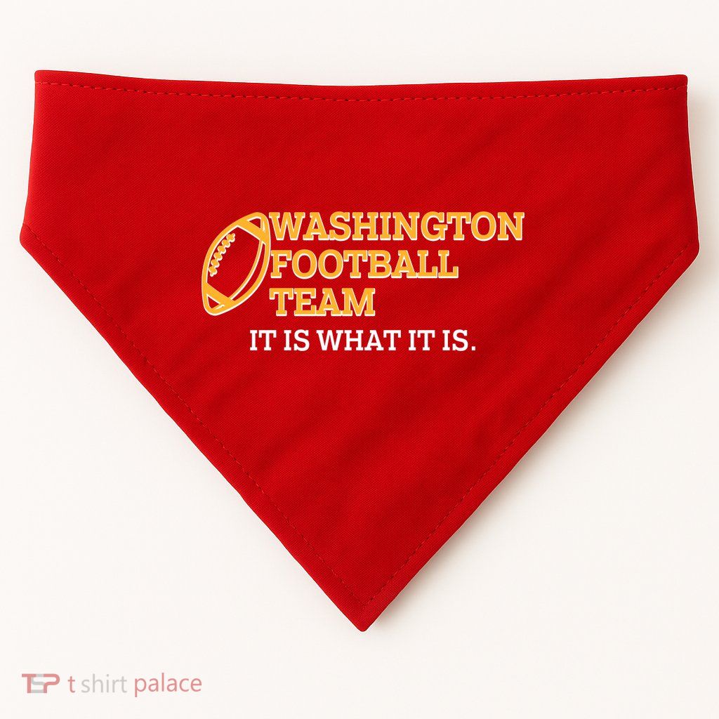 Washington Football Team It Is What It Is USA-Made Doggie Bandana